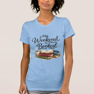 Camiseta Mi fin de semana está completamente reservado Dive