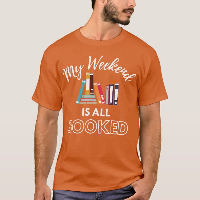 Camiseta Mi fin de semana está completamente reservado rega (Anverso)