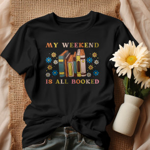 Camiseta Mi Fin De Semana Está Disponible