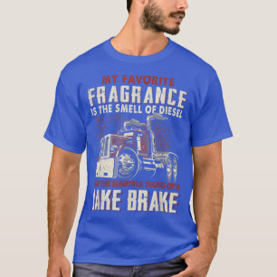 Camiseta Mi Fragrancia Favorita Es Un Olor Diesel Gracioso.