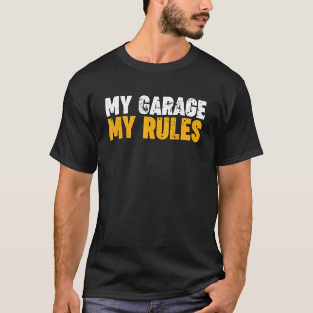 Camiseta Mi garaje mis reglas (Anverso)