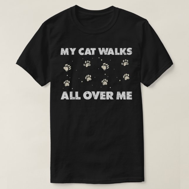 Camiseta Mi gato camina por todas partes sobre mí  (Diseño del anverso)