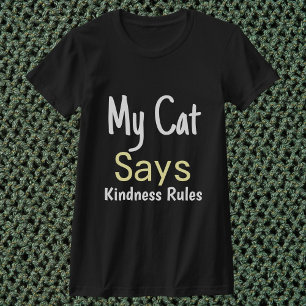 Camiseta Mi Gato Dice Que La Amabilidad Rinda Divertido Ret