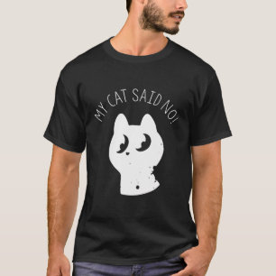 Camiseta Mi Gato Dijo Que No Hay Hinchas De Gato Negro Masc