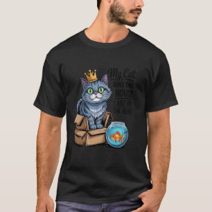 Camiseta Mi Gato Dirige Esta Casa, Yo Solo Pago el Alquiler