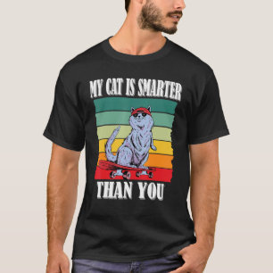 Camiseta Mi gato es más inteligente que tú, gracioso meme d