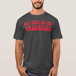 Camiseta Mi Gato Es Mi Gato De San Valentín Mamá Gato Amant