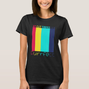 Camiseta Mi Gato Espera Que Soy Un Animal De Amor Perfecto