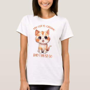 Camiseta Mi Gato Está Llamando A Un Gato Naranja.