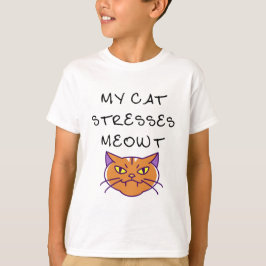 Camiseta Mi gato hace hincapié en un gato gracioso