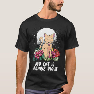 Camiseta Mi gato siempre tiene razón Gato Sarcástico Gatito