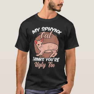Camiseta Mi gato Sphynx también piensa que eres feo Gato S