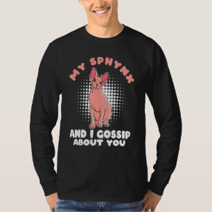 Camiseta Mi Gato Sphynx Y Yo Gossimos Acerca De Tu Gato Sph