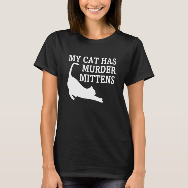Camiseta Mi Gato Tiene Cita De Asesinato De Mittens (Anverso)