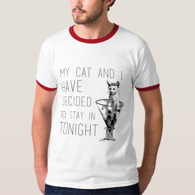 Camiseta Mi gato y yo hemos decidido permanecer adentro - (Anverso)