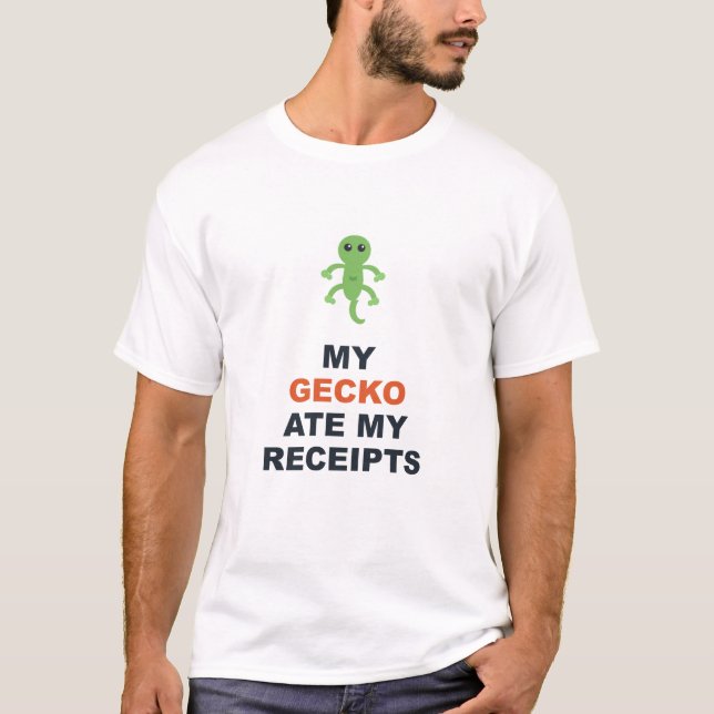 Camiseta Mi geco se comió mis recibos (Anverso)