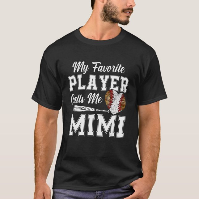 Camiseta Mi gente favorita del béisbol me llama Mimi Mother (Anverso)
