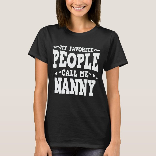Camiseta Mi gente favorita me llama abuela divertida (Anverso)