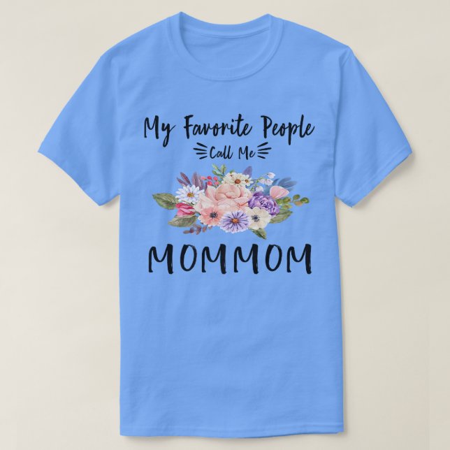 Camiseta Mi Gente Favorita Me Llama Abuela Floral Mamá M (Diseño del anverso)