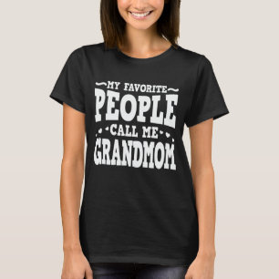 Camiseta Mi Gente Favorita Me Llama Abuela Funny