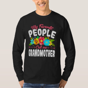 Camiseta Mi gente favorita me llama abuela madre de amor