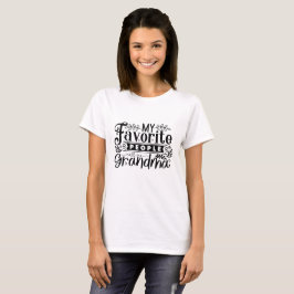 Camiseta Mi Gente Favorita Me Llama Abuela Tipografía
