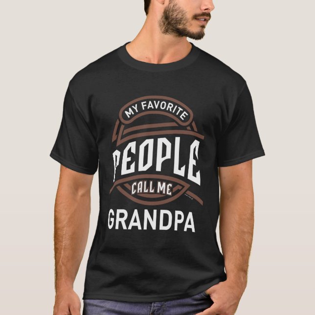 Camiseta Mi gente favorita me llama abuelo (Anverso)