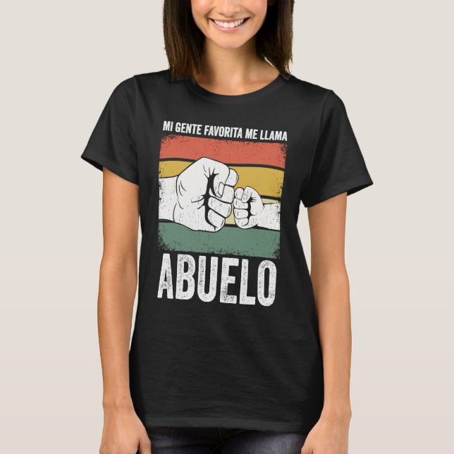 Camiseta Mi Gente Favorita Me Llama Abuelo divertido Día de (Anverso)