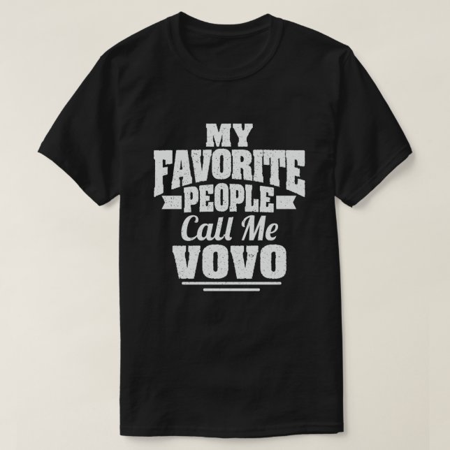 Camiseta Mi gente favorita me llama abuelo gracioso de Vovo (Diseño del anverso)