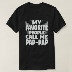 Camiseta Mi Gente Favorita Me Llama Abuelo Gracioso Pap-Pap
