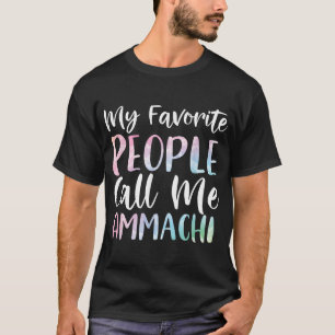 Camiseta Mi gente favorita me llama Ammachi Nube Azul Rosa