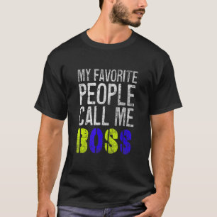 Camiseta Mi gente favorita me llama Día de la Madre