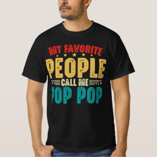 Camiseta Mi gente favorita me llama Día del Padre Pop