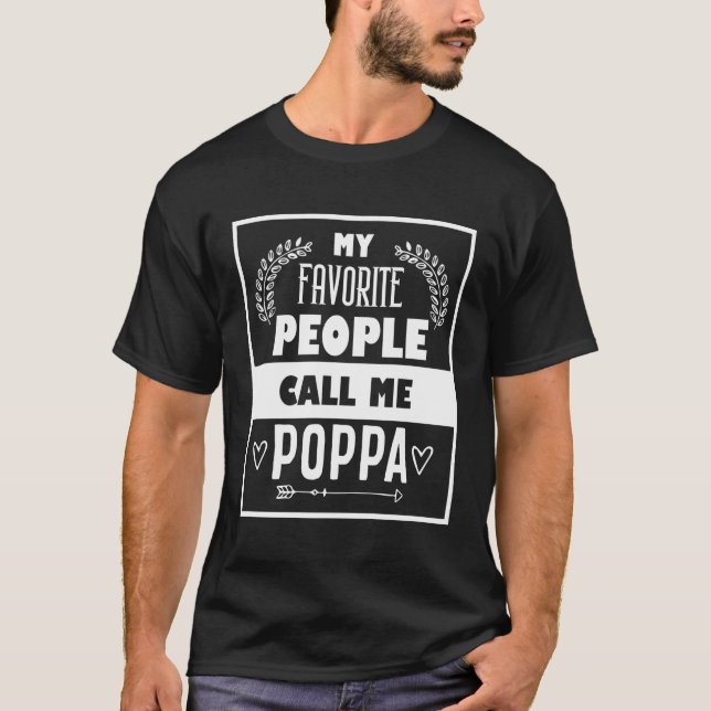Camiseta Mi Gente Favorita Me Llama Día Del Padre Poppa Por (Anverso)