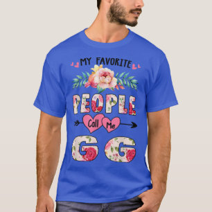 Camiseta Mi Gente Favorita Me Llama GG Día de la Madre Flor