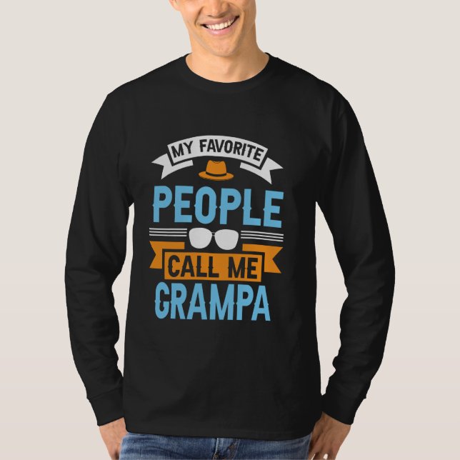 Camiseta Mi gente favorita me llama Grampa Grampa Grampa Fu (Anverso)