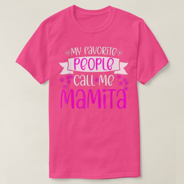 Camiseta Mi gente favorita me llama Latina Mamita Mothers D (Diseño del anverso)