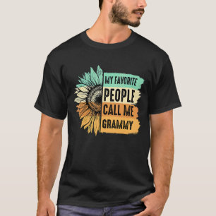 Camiseta Mi Gente Favorita Me Llama Madre Grammy De Girasol