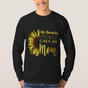 Camiseta Mi Gente Favorita Me Llama Mamá Sunflower Garden F