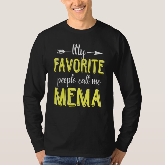 Camiseta Mi gente favorita me llama Mema (Anverso)