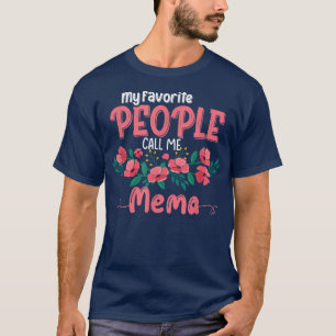 Camiseta Mi Gente Favorita Me Llama Mema Abuela Floral Mot