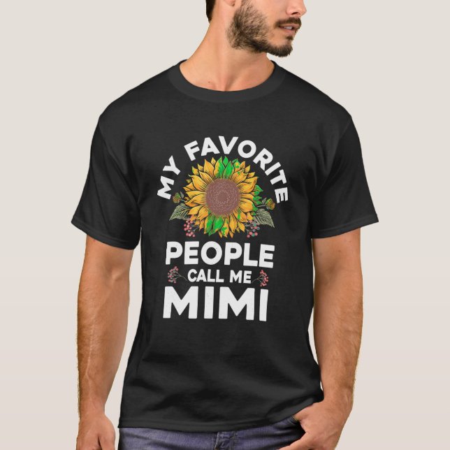 Camiseta Mi Gente Favorita Me Llama Mimi Día de la Madre Gr (Anverso)