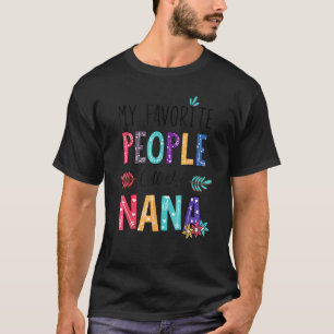 Camiseta Mi gente favorita me llama Nana Floral Happy Mothe