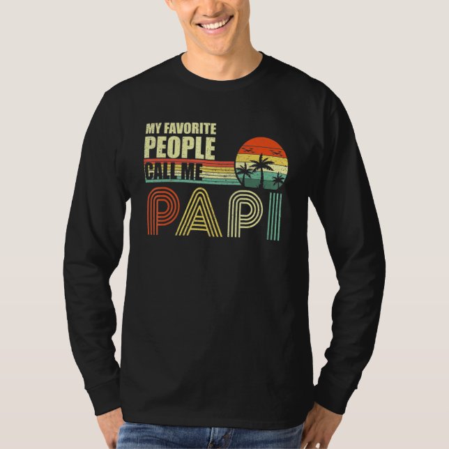 Camiseta Mi gente favorita me llama padre papá (Anverso)
