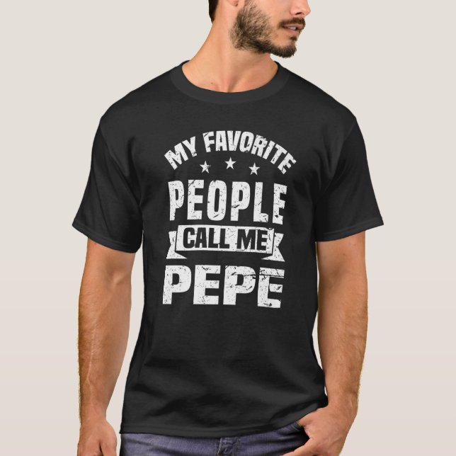 Camiseta Mi Gente Favorita Me Llama Padres Abuelo Pepe Da (Anverso)