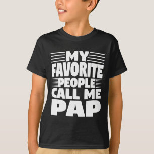 Camiseta Mi Gente Favorita Me Llama Pap Regalo Divertido 