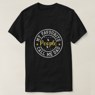 Camiseta Mi Gente Favorita Me Llama Papá