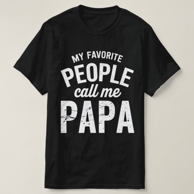 Camiseta Mi Gente Favorita Me Llama Papá (Diseño del anverso)