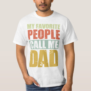 Camiseta Mi Gente Favorita Me Llama Papá