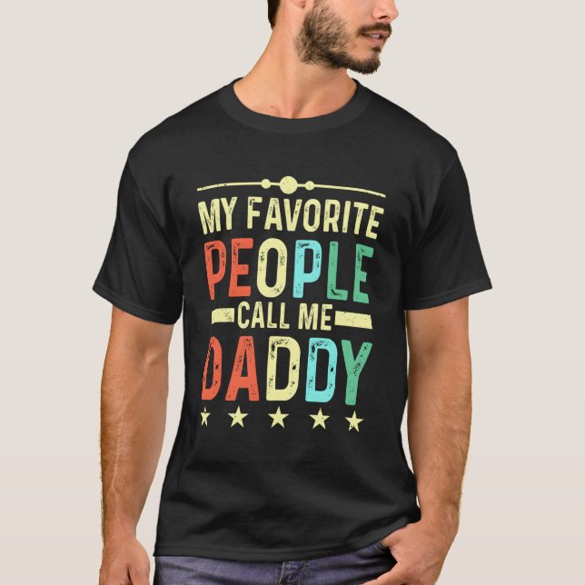 Camiseta Mi gente favorita me llama papá (Anverso)